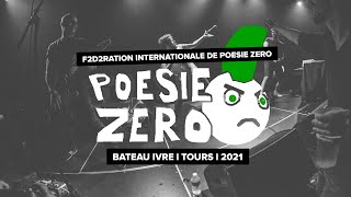 Poésie Zéro • "F2D2RATION INTERNATIONALE DE POESIE ZERO" l Live au Bateau Ivre l Tours l 2021