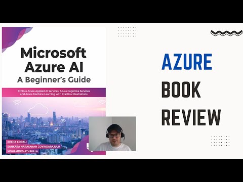 Azure Book Review: Microsoft Azure AI: A Beginner’s Guide