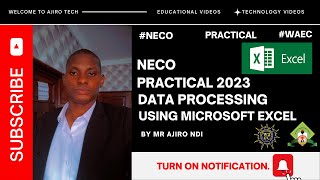 NECO | 2023 Data Processing Practical on Microsoft Excel | WAEC