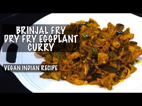 Brinjal Fry - Cooked in 5 Mins - Eggplant Fry - Indian Vegan Recipe - Baingan Fry