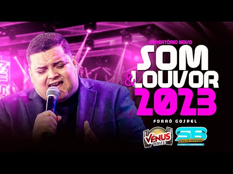 Forró Gospel Junho 2023 Som e Louvor
