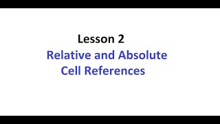 Lesson 2 - Mastering Absolute Cell References in Excel: Tips and Tricks