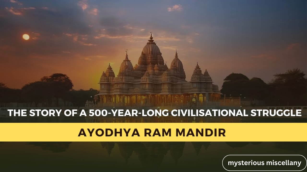 Ayodhya Ram Mandir Odyssey - The story of a 500-year-long civilisational struggle 
