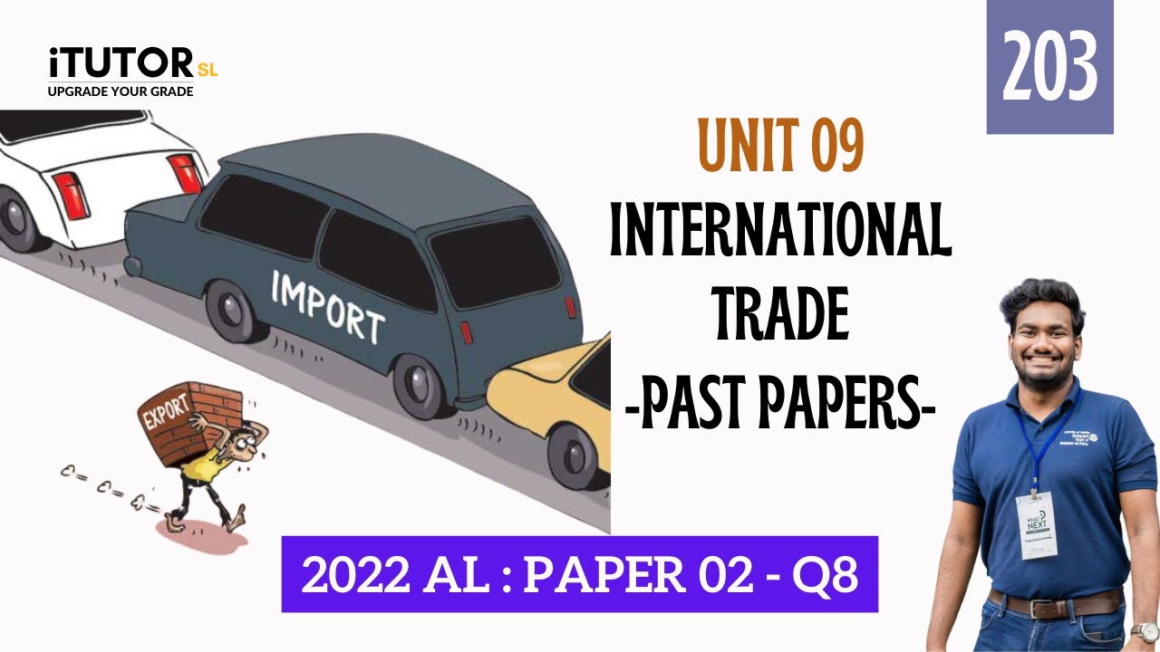 Al Paper Commerce Unit 09 - International Trade - 2022 AL - Paper 02 - Q8 - YouTube