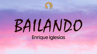 Enrique Iglesias - Bailando (Lyrics)