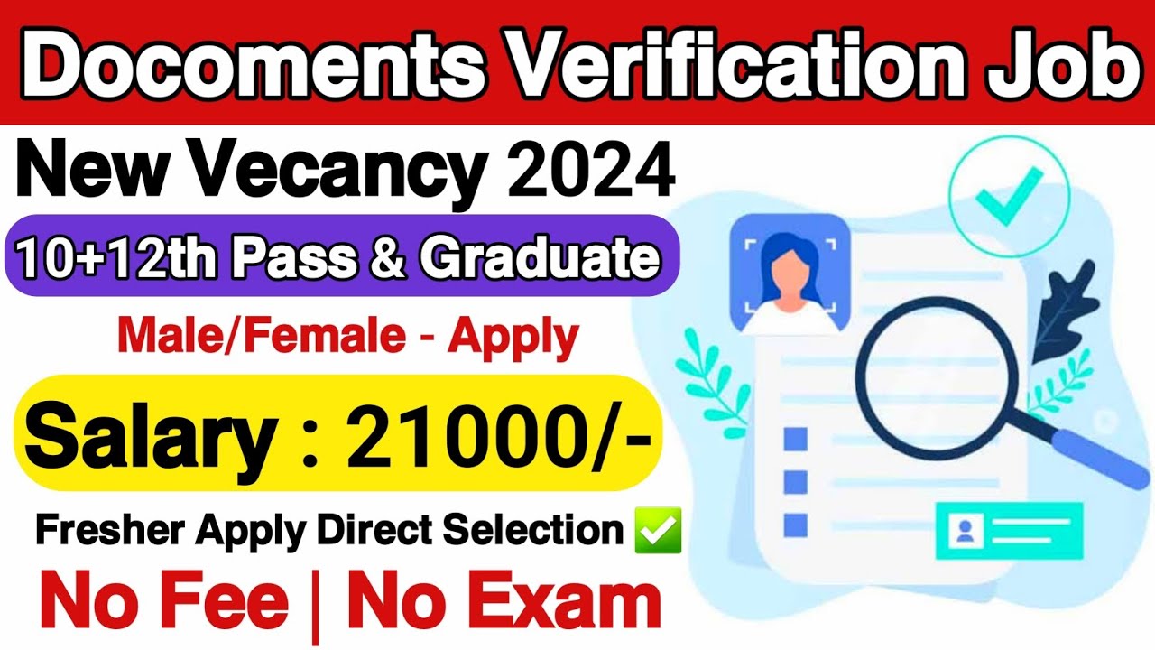 Documents verification job 2024 | Fresher job 2024 | new vacancy in delhi | jobs for fresher