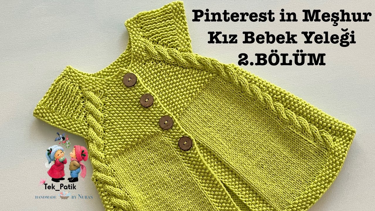 Pinterest in Meşhur Kız Bebek Yeleği 2 BÖLÜM