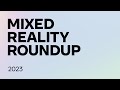 Meta Quest | Mixed Reality Roundup