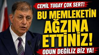 Cemil Tu Akplilere Çok Sert Patladı Bu Memleketin Ağzına Ettiniz