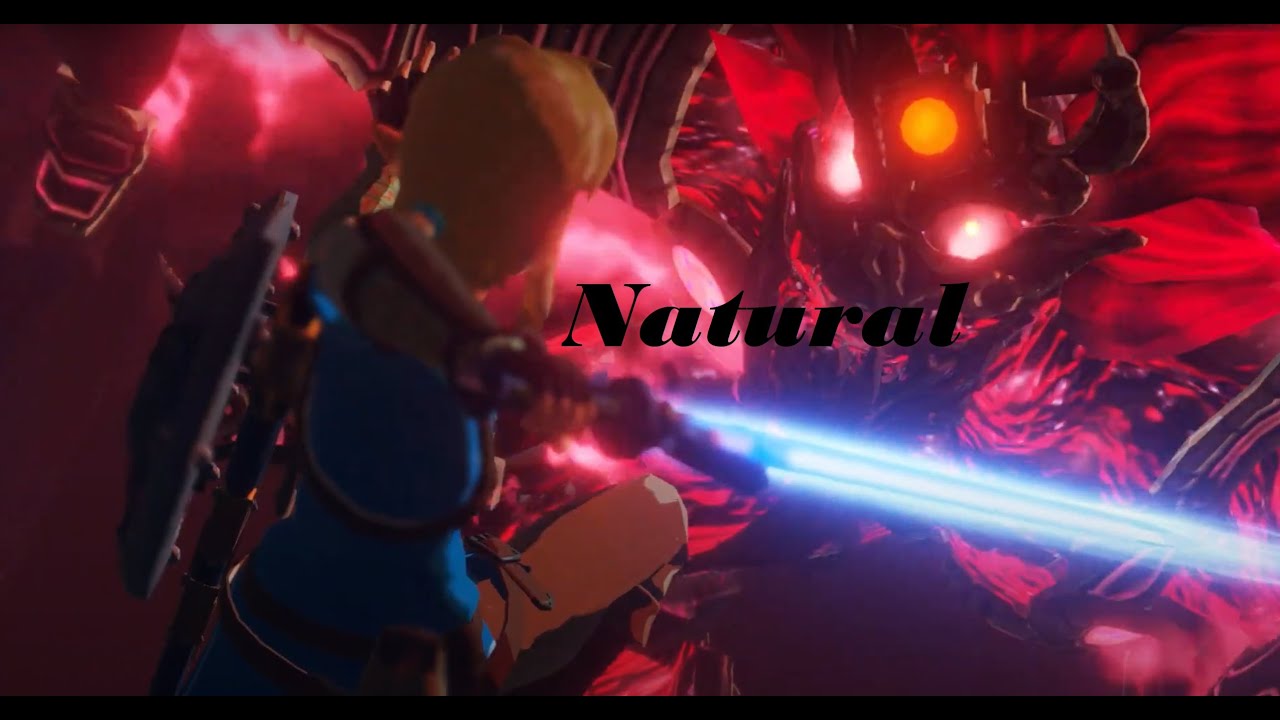 Natural/The Legend of Zelda/ [Music Video]
