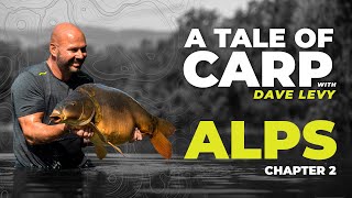 Incredible Public Water Carp  | Dave Levy takes on the French Alps | A Tale of Carp | S1 E2