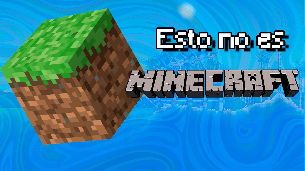 Esto no es MINECRAFT!!! - YouTube