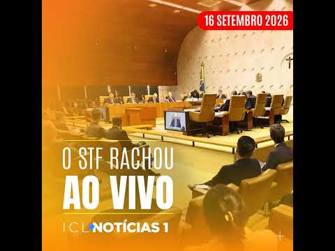 ICL Notícias 1ª edição - #1037 - STF faz sessão histórica e escancara guerra entre ministros