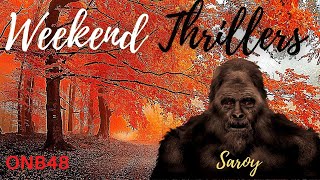 5 Star Amazing Bigfoot Stories ONB48 Disturbing Terrifying Mystery SAROY ASMR (Sasquatch Encounter)