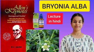 Bryonia Alba homeopathic medicine ||Allens keynotes materia medica in hindi easy explanation