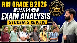 RBI Grade B Students Exam Review | RBI Grade B Analysis 2026 | RBI Grade B Phase 1 Analysis