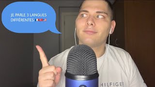 ASMR Français : JE PARLE 3 LANGUES DIFFÉRENTES 🇫🇷🇹🇷🇺🇸 