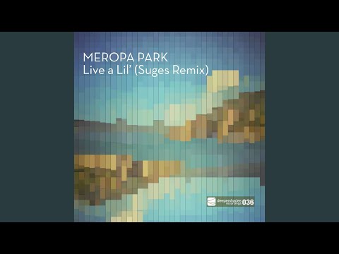 Live a Lil' (Suges Remix)