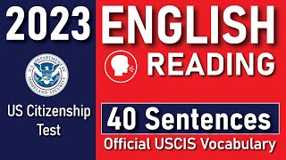 2023 US Citizenship English Reading Test Practice | Official USCIS Vocabulary | 40 Sentences