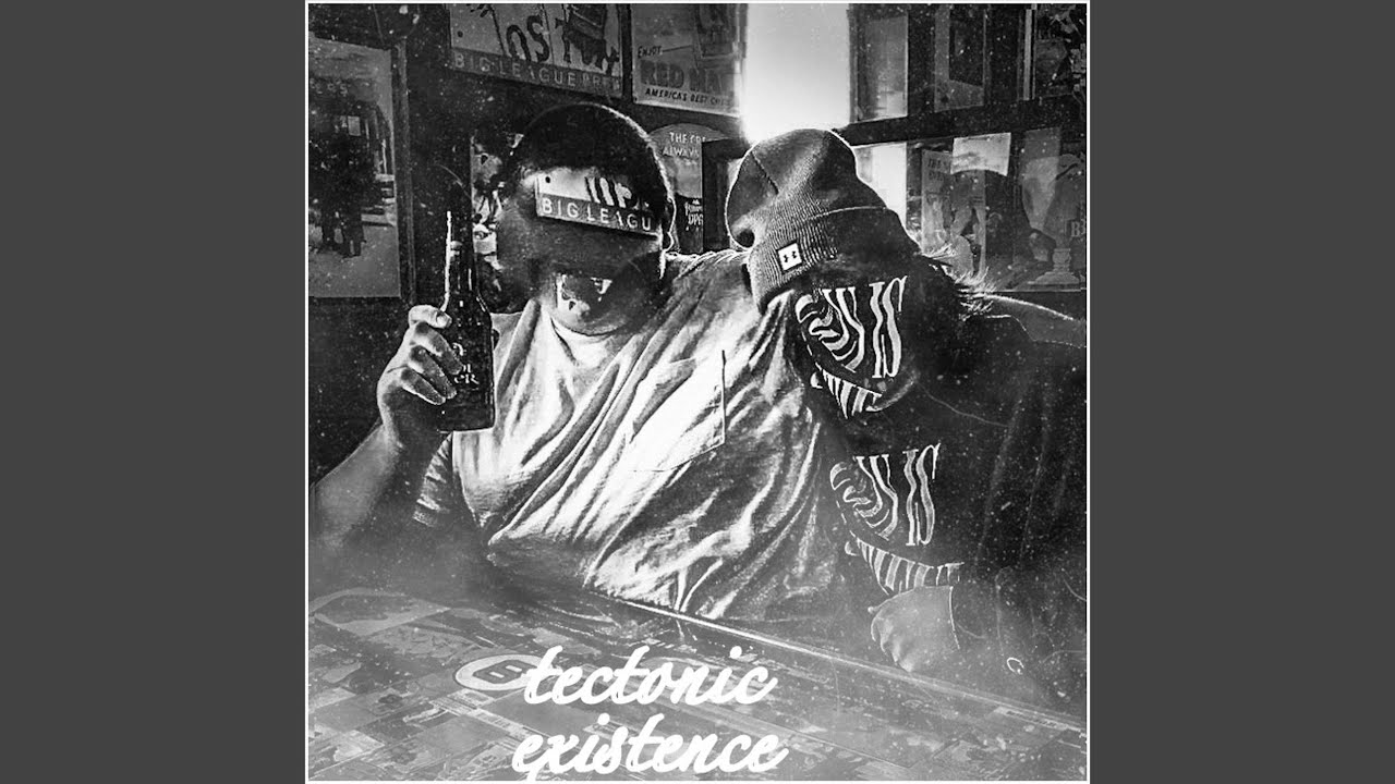Watch Tectonic Existence on YouTube Watch Tectonic Existence on YouTube