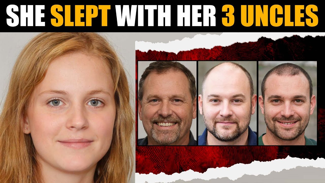 She Slept with her 3 Uncles | Father Caught Daughter | True Crime ...