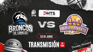 BRONCOS de Caracas VS BRILLANTES del Zulia - EN VIVO - SPB - BALONCESTO PROFESIONAL VENEZOLANO