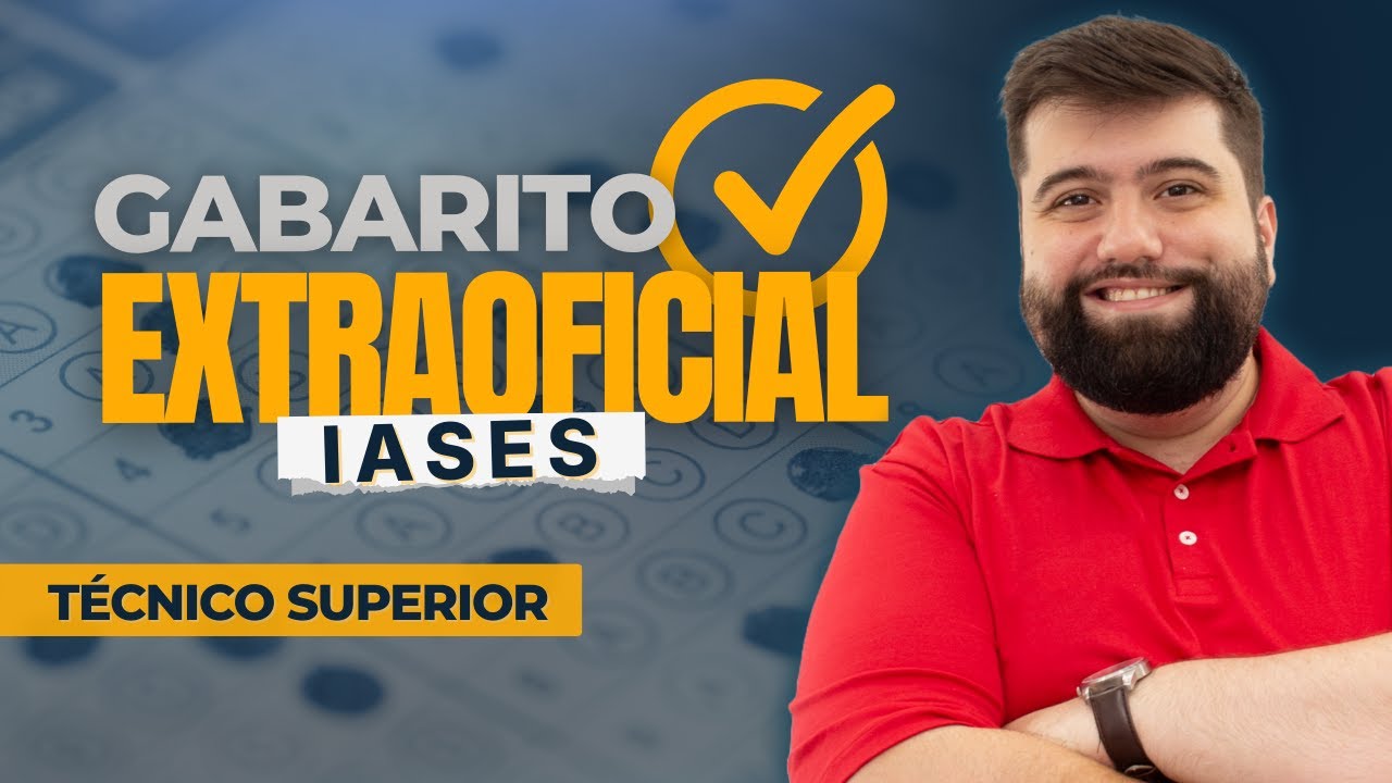 GABARITO EXTRAOFICIAL IASES - Técnico Superior - Português e Redação - Prof. Guilherme Fonseca