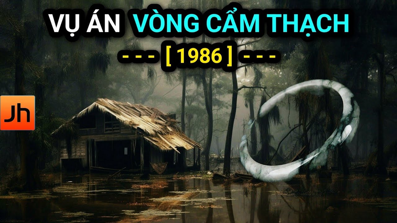 Vụ án VÒNG CẨM THẠCH (Bản Full) | 9 xác người trong rừng dừa nước | Miền Tây