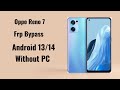 Oppo Reno 7 Frp Bypass Remove #softwaretool