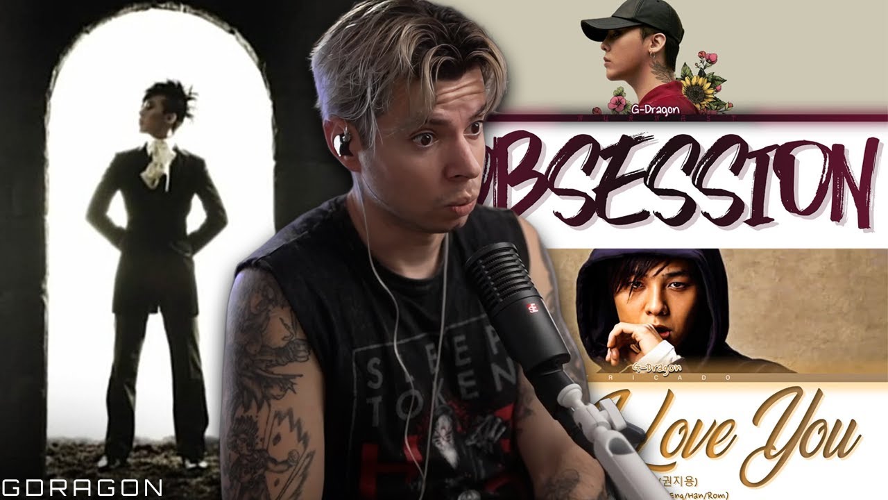 REACTING TO G-DRAGON (권지용) | She's Gone MV / Obsession / But I Love You | DG REACTS