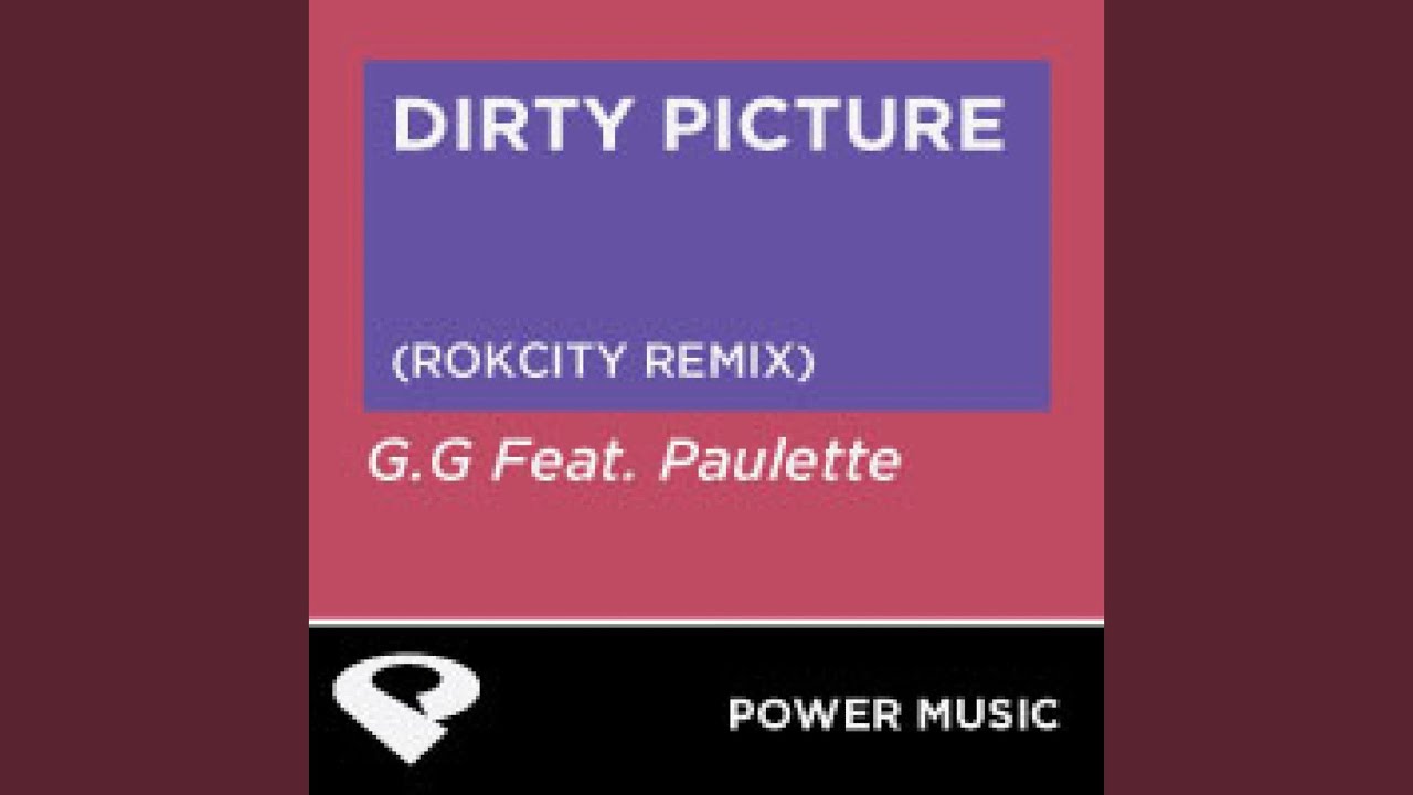 Dirty Picture (Rokcity Extended Remix)