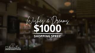 Create Your Wishes & Dreams List & Enter to Win $1,000 in Jewelry