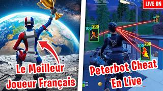 Le MEILLEUR Joueur Français 🤩​ Peterbot CHEAT En Live 😱​