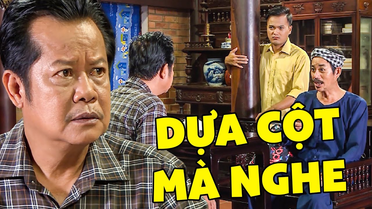 DỰA CỘT MÀ NGHE - PHIM VIỆT NAM MỚI NHẤT | PHIM HAI LÚA MIỀN TÂY | PHIM VIỆT NAM HAY