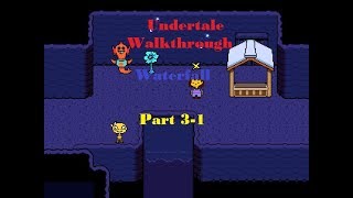 Undertale Walkthrough | Waterfall Part 1 | Part 3