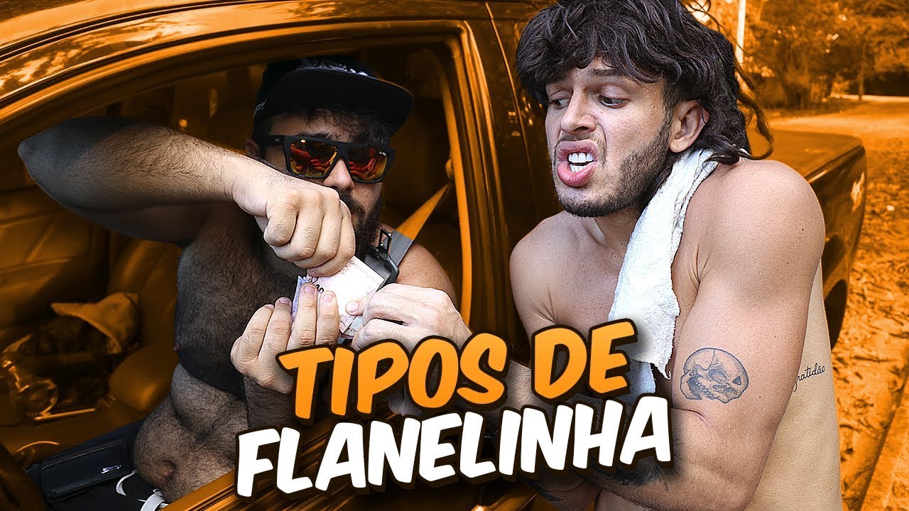 TIPOS DE FLANELINHA