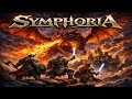 SYMPHORIA –  THE FINAL OATH OF GLORY ( Power Metal - Symphonic Metal ) 