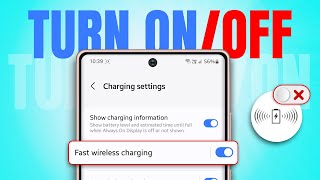 How to Turn On/Off Fast Wireless Charging on Samsung Galaxy Phone