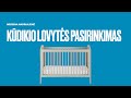 Kūdikio lovytės pasirinkimas | Lovytė-nugalėtoja, kuri turi viską!