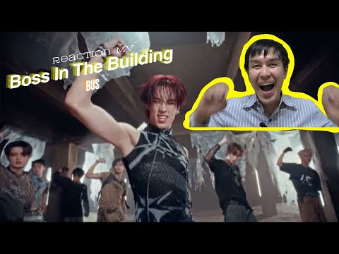 [Reaction MV] Boss In The Building - BUS บอส 12 คนที่หล่อและโตขึ้นมากๆ