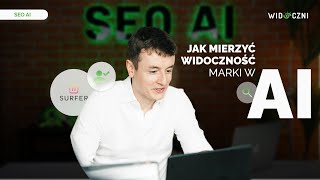Jak mierzyć widoczność marki w AI? | Przegląd AI Tracker od Surfer SEO | SEO AI