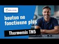 Thermomix TM5 : le bouton ne fonctionne plus ? 🔧 On vous montre comment le réparer
