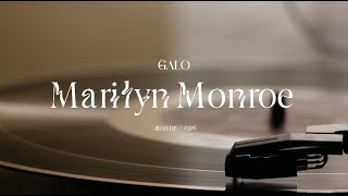 MARILYN MONROE - GALO (Video Lyrics)