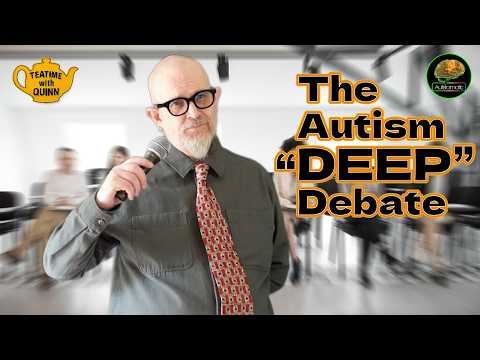Autism: The "DEEP" Debate