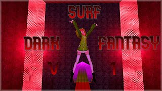ze_surf_dark_fantasy_v1 Counter Strike Source Mutiplayer Played By Sandstorm