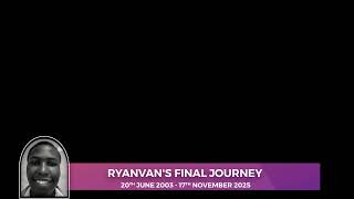Ryanvan's Final Journey