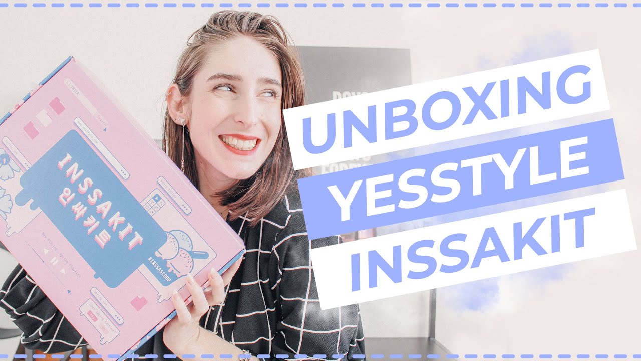 Unboxing YesStyle  FR  Je D balle l Inssakit De YesStyle  