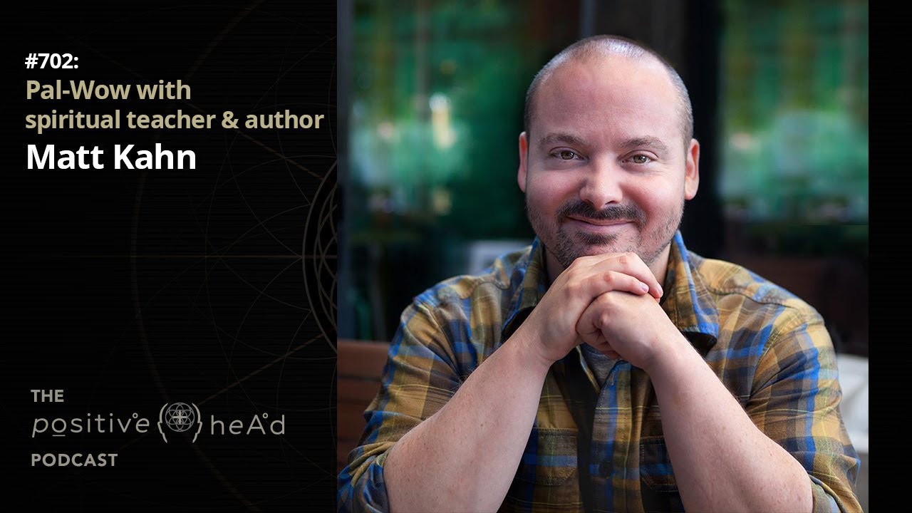 Positive Head Podcast 702 PalWow with spiritual teacher and author