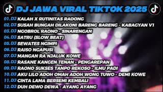 FULL ALBUM DJ KALAH X RUTINITAS RADONG - PLAYLIST DJ REMIX TERPOPULER 2025