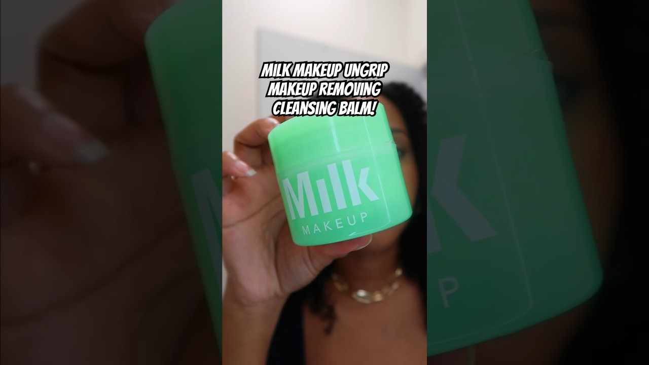 Milk Makeup Ungrip Makeup Removing Cleansing Balm | NightTime Skincare 